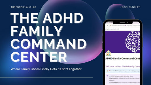 The ADHD Family Command Center