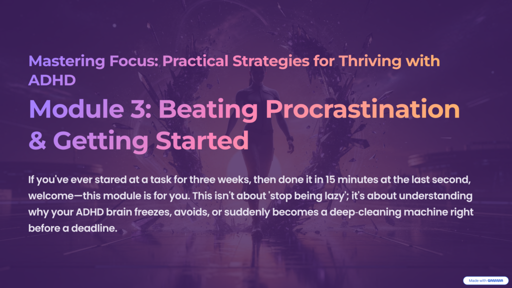 mastering focus: adhd life system module 3