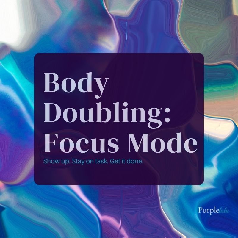 Body Doubling Focus Mode