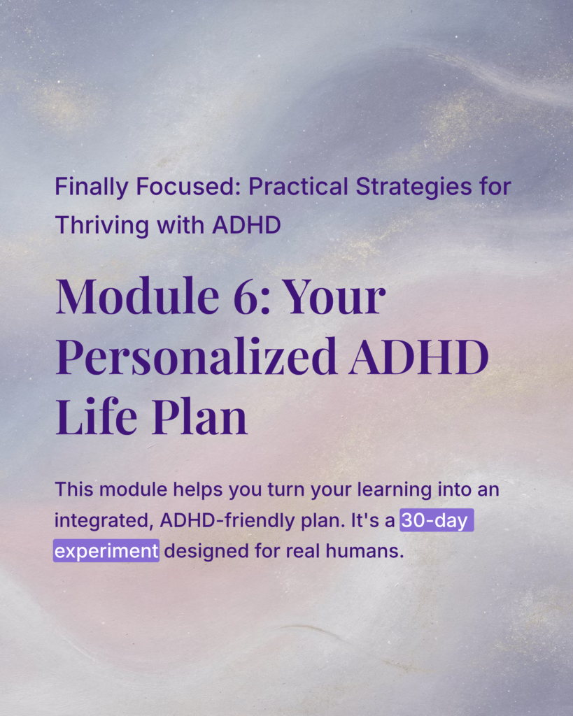 ADHD life plan module.