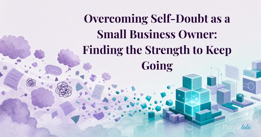 Adhd Productivity Blog 6 Overcoming self-doubt as an entrepreneur