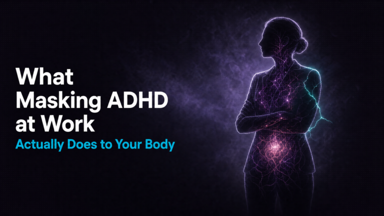 Adhd Productivity Blog 3 ADHD masking